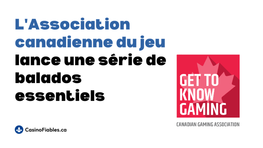 L’Association canadienne des jeux de hasard lance une série de podcasts essentiels