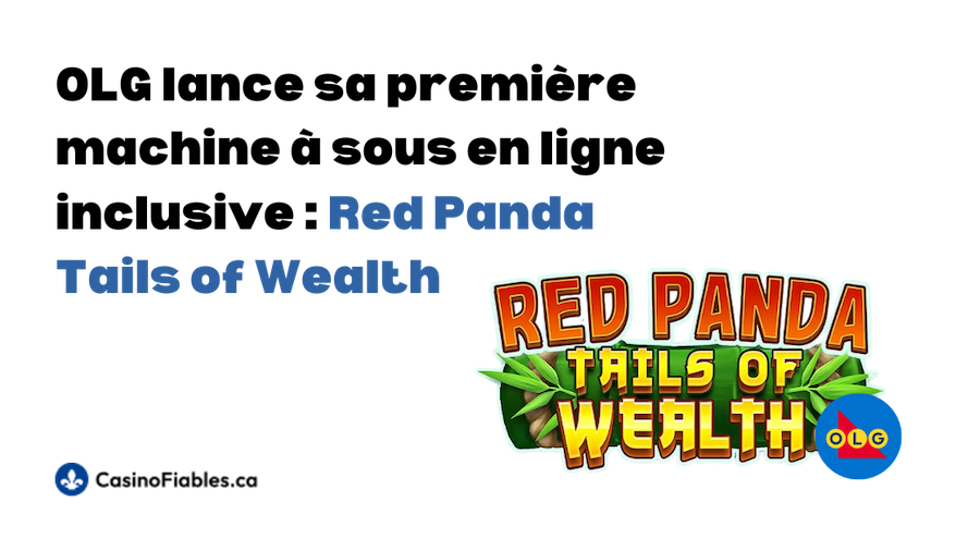 OLG innove avec un jeu de machine à sous inclusif: Red Panda Tails of Wealth