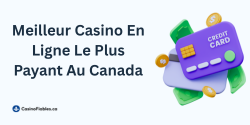 Meilleur Casino En Ligne Le Plus Payant Au Canada