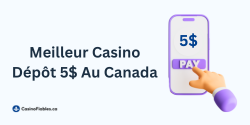 Meilleur Casino Dépôt 5$ Au Canada En Octobre 2025