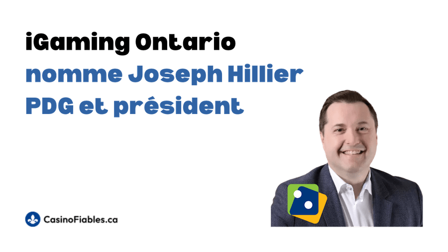 iGaming Ontario nomme Joseph Hillier président et chef de la direction
