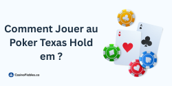Comment Jouer au Texas Hold’em
